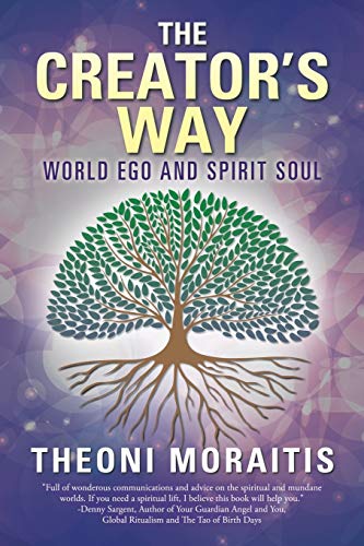 The Creator’s Way: World Ego and Spirit Soul