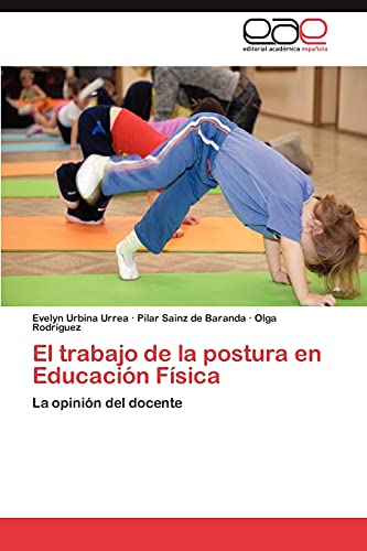 El trabajo de la postura en Educación Física: La opinión del docente