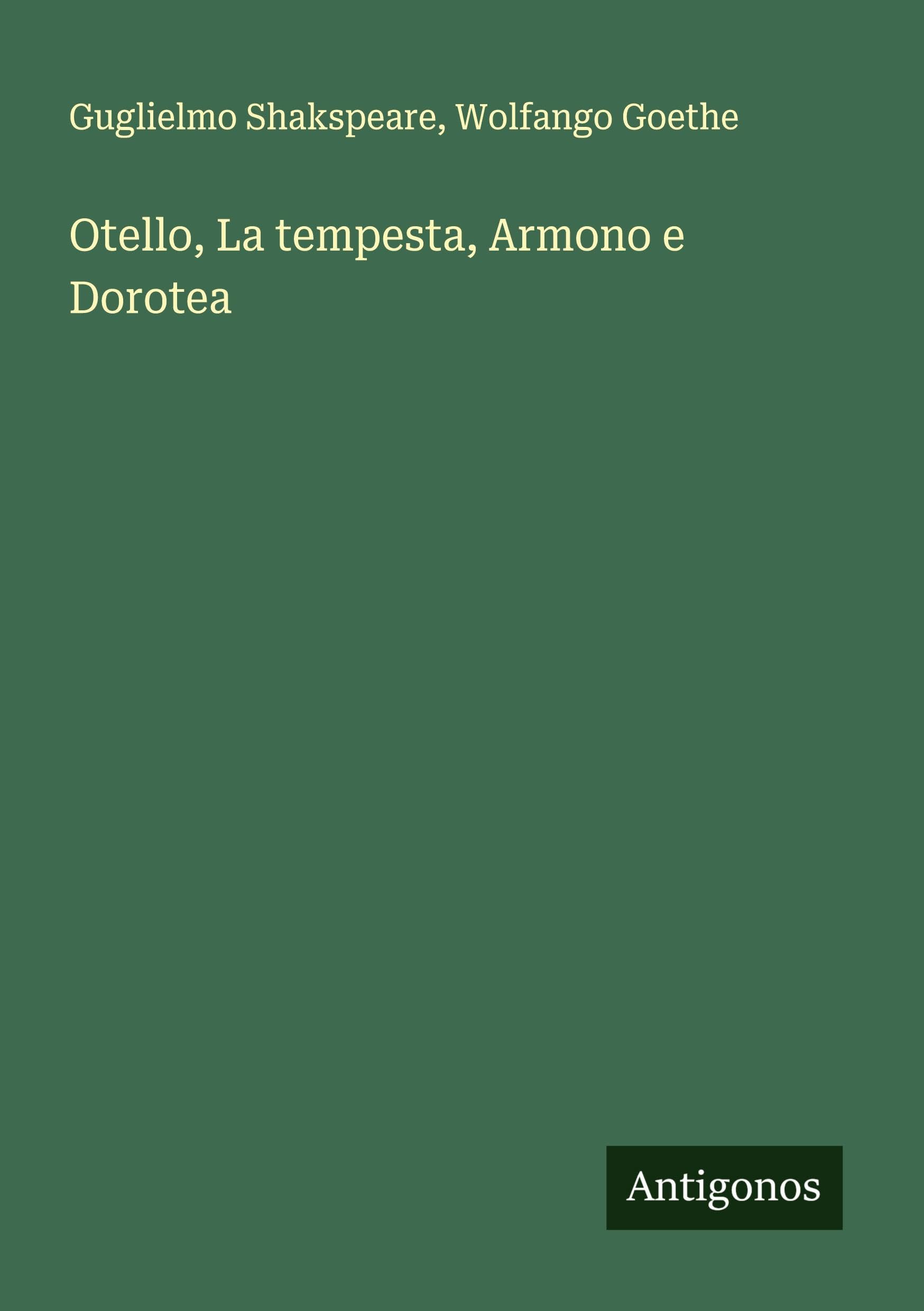 Otello, La tempesta, Armono e Dorotea