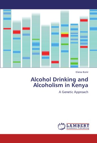 Alcohol Drinking and Alcoholism in Kenya: A Genetic Approach