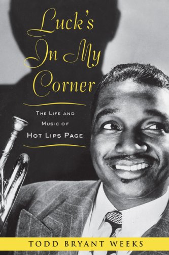 Luck's in My Corner: The Life and Music of Hot Lips Page