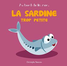 La sardine trop petite