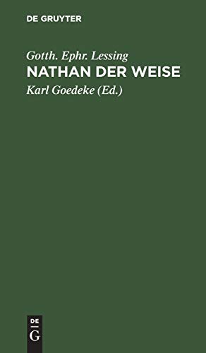 Nathan der Weise: Ein dramatisches Gedicht in fünf Aufzügen