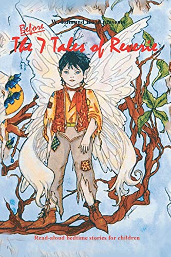 Before the 7 Tales of Reverie: Read-aloud Bedtime Stories for Children