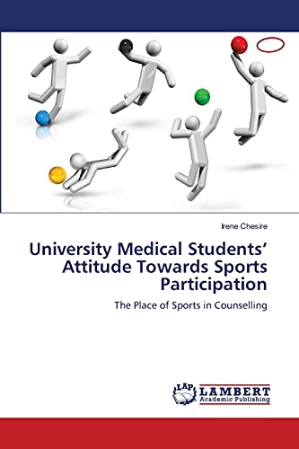 University Medical Students’ Attitude Towards Sports Participation: The Place of Sports in Counselling