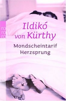 Mondscheintarif. / Herzsprung. Zwei Romane