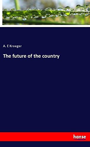 The future of the country