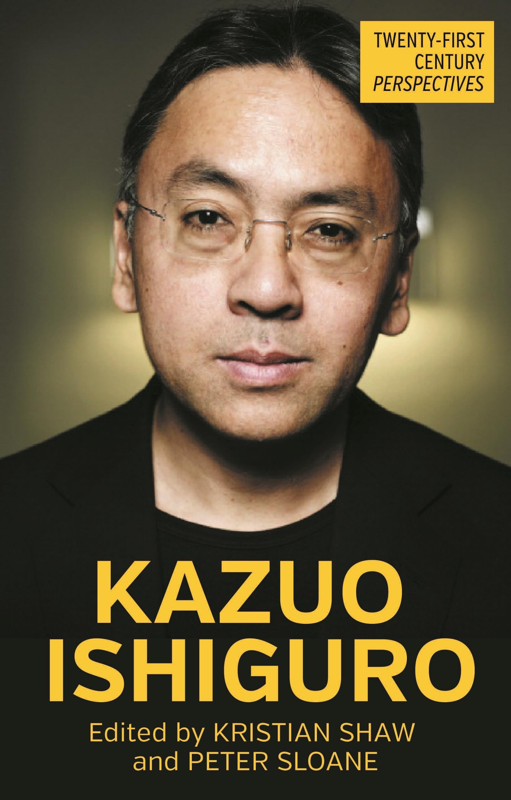 Kazuo Ishiguro (Twenty-first Century Perspectives)