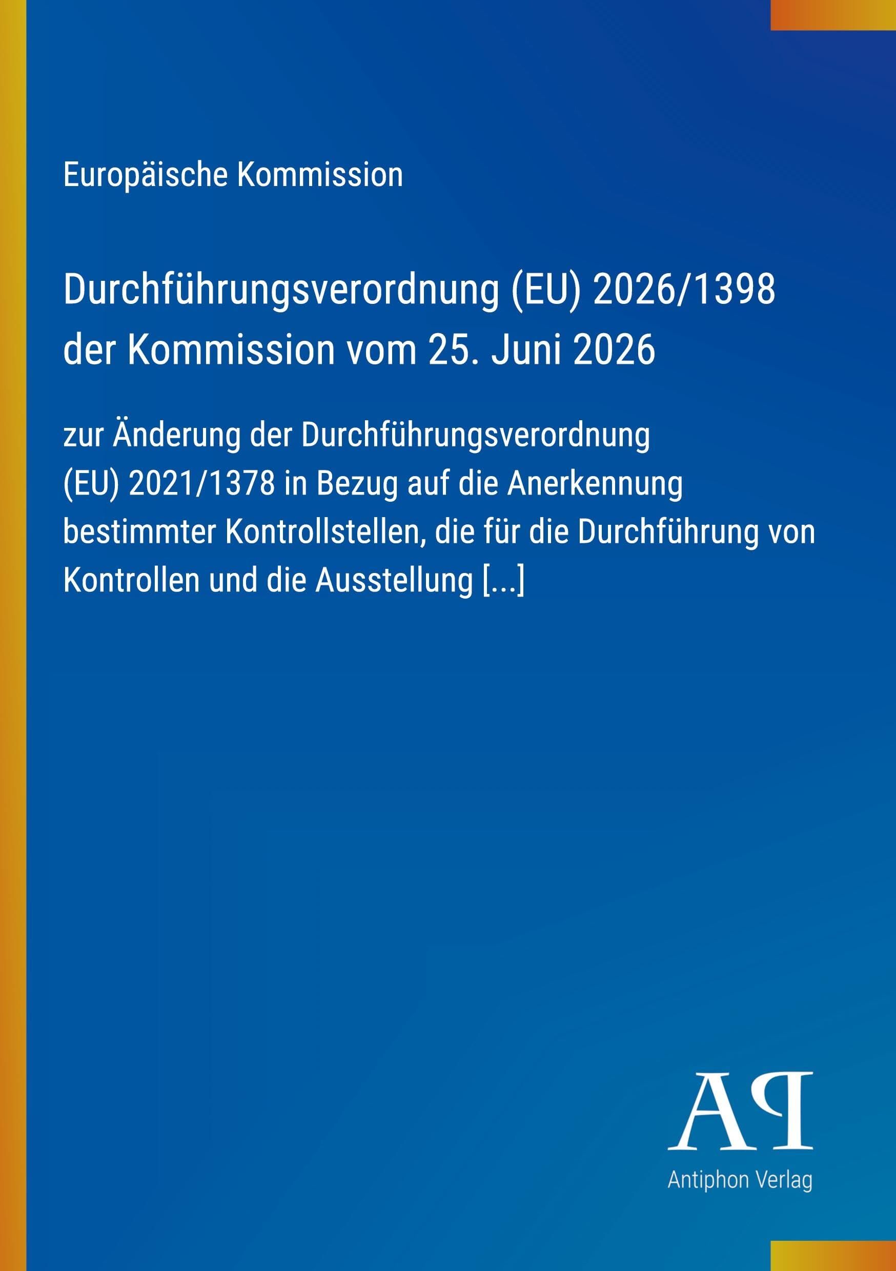 Durchführungsverordnung (EU) 2026/1398 der Kommission vom 25. Juni 2026