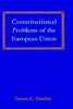 Constitutional Problems of the European Union