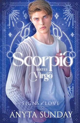 Scorpio Hates Virgo (Signs of Love, Band 2)