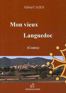 Mon vieux Languedoc : contes