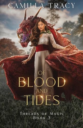 Of Blood and Tides (Threads of Magic, Band 3)