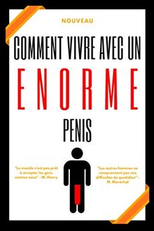 Comment Vivre Avec un Enorme Pénis: Cadeau Rigolo pour Homme | Faites une Blague à vos Amis avec ce Faux Livre | Carnet Rigolo Ligné Petit Format | Prank Marrant