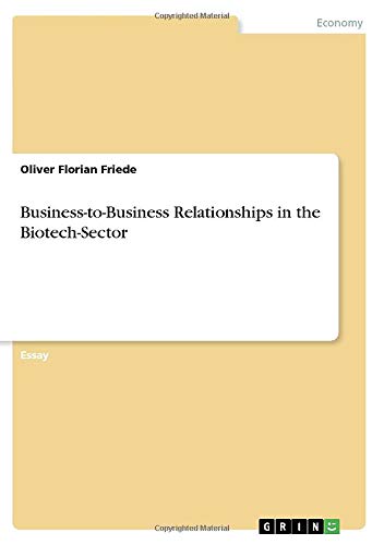 Business-to-Business Relationships in the Biotech-Sector
