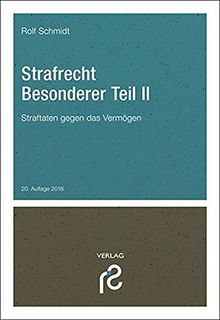 Strafrecht Besonderer Teil II: Straftaten gegen das Vermögen