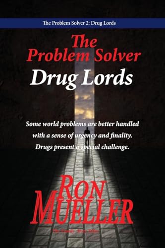 The Problem Solver: Drug Lords