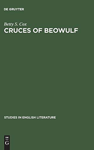 Cruces of Beowulf (Studies in English Literature, 60, Band 60)