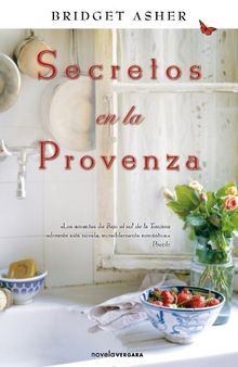 Secretos En La Provenza (GRANDES NOVELAS, Band 601006)