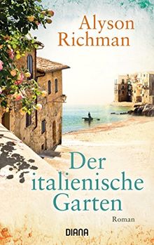 Der italienische Garten: Roman