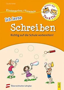 Lernen mit Teo und Tia - Ich lerne Schreiben - Kindergarten/Vorschule: RICHTIG auf die Schule vorbereiten!