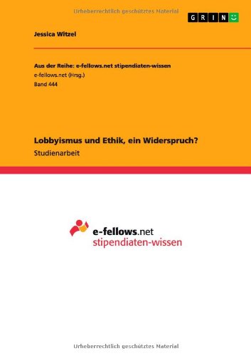 Lobbyismus und Ethik, ein Widerspruch?