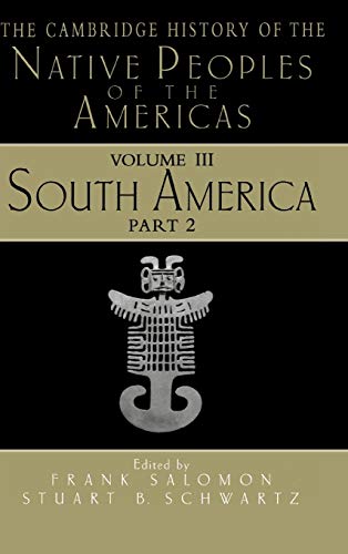 The Cambridge History of the Native Peoples of the Americas 2 Part Hardback Set: The Cambridge History of the Native Peoples of the Americas