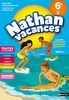 Nathan Vacances Toutes les matières de la 6e vers la 5e