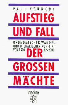 Aufstieg und Fall der großen Mächte