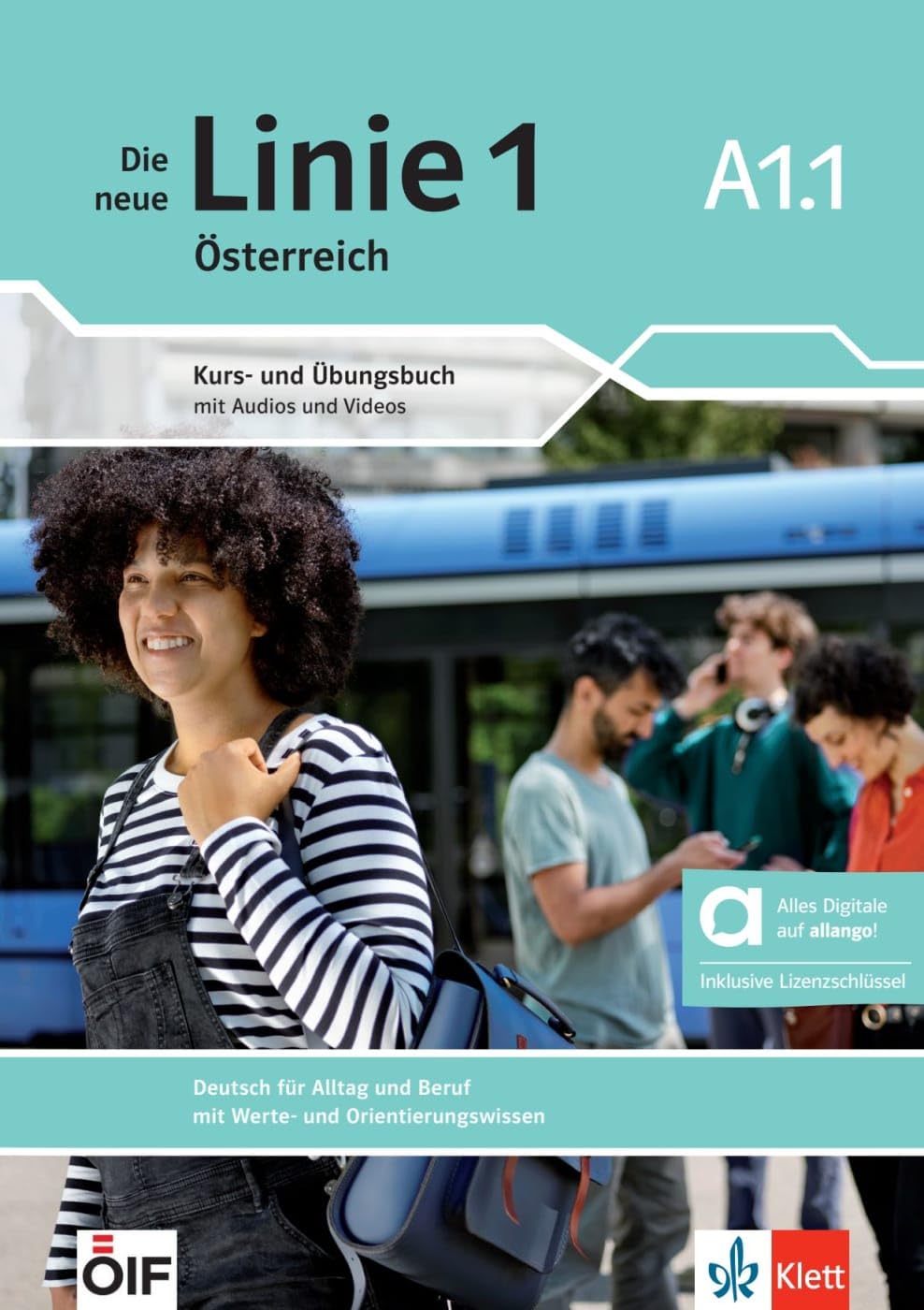 Die neue Linie 1 Österreich A1.1 - Hybride Ausgabe allango: Deutsch für Alltag und Beruf. Kurs- und Übungsbuch mit Audios und Videos inklusive ... 1 Österreich: Deutsch für Alltag und Beruf)