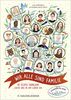 Wir alle sind Familie (Stadt Land Mama): 10 echte Familien laden uns in ihr Leben ein | Ein wunderbar berührendes Kinderbuch ab 5 Jahren über Familienkonstellationen