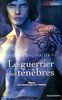 Les seigneurs de l'ombre : Le guerrier des ténèbres