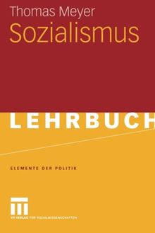 Sozialismus (Elemente der Politik) (German Edition)