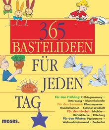 365 Bastel-Ideen für jeden Tag