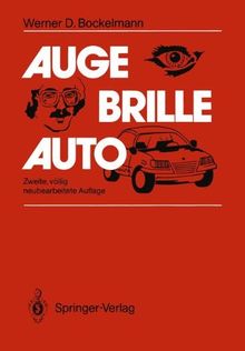 Auge - Brille - Auto : besser sehen - sicher fahren