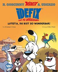 Idefix und die Unbeugsamen! 03: Lutetia, du bist so wunderbar