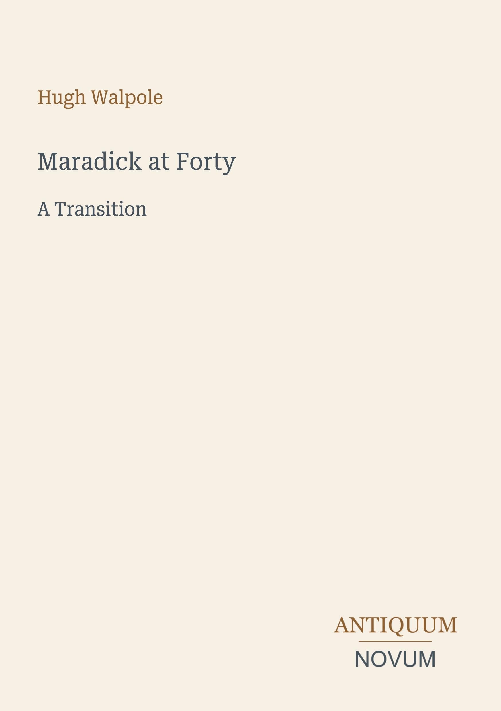 Maradick at Forty