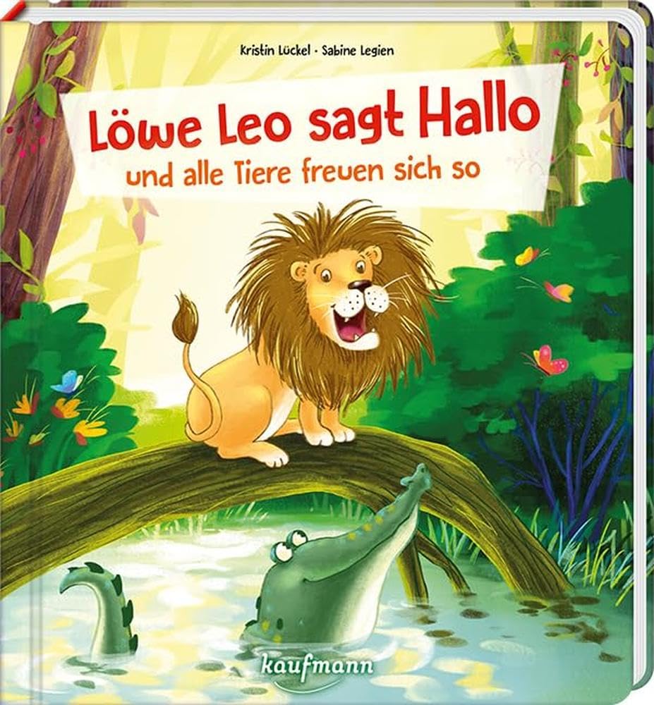 Lückel Kristin Löwe Leo sagt Hallo und alle Tiere freuen sich so