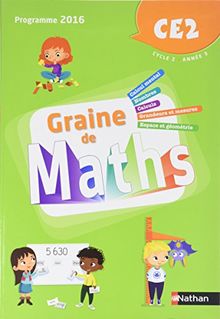 Graine de maths CE2, cycle 2, année 3 : programme 2016