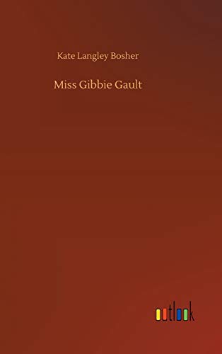 Miss Gibbie Gault