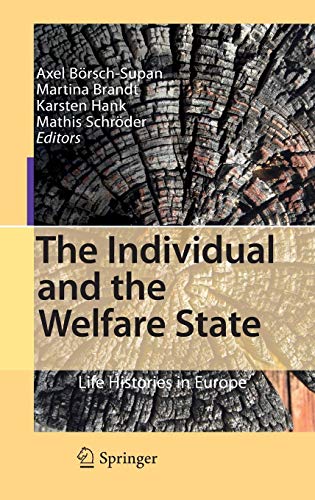 The Individual and the Welfare State: Life Histories in Europe