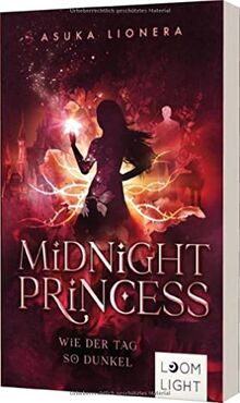 Midnight Princess 2: Wie der Tag so dunkel: Magischer Fantasy-Liebesroman um eine verfluchte Liebe (2)