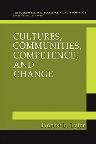 Cultures, Communities, Competence, and Change (The Springer Series in Social Clinical Psychology)