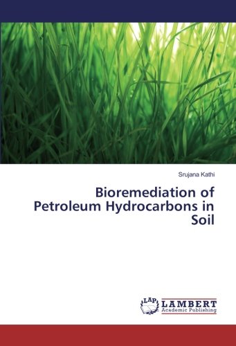 Bioremediation of Petroleum Hydrocarbons in Soil