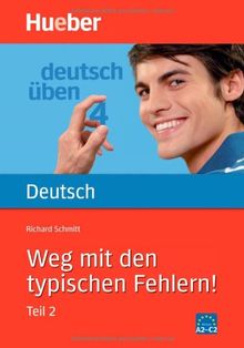 Deutsch üben, neue Rechtschreibung, Neubearbeitung, Bd.4, Weg mit den typischen Fehlern!: Bd 4