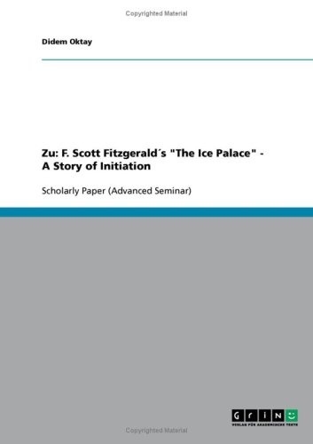 Zu: F. Scott Fitzgerald's The Ice Palace - A Story of Initiation