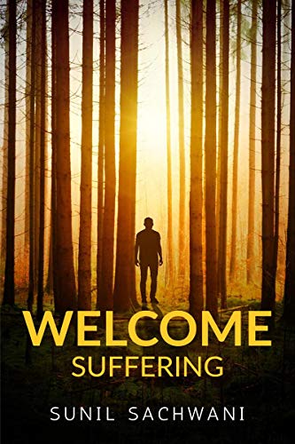 WELCOME SUFFERING