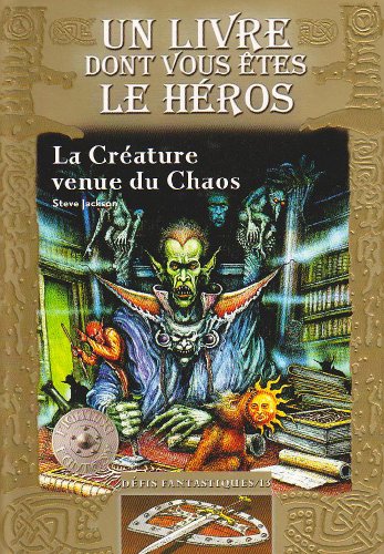 Défis Fantastiques, Tome 13 : La Créature Venue Du Cchaos