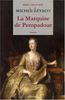 La marquise de Pompadour. Vol. 1