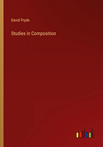Studies in Composition
